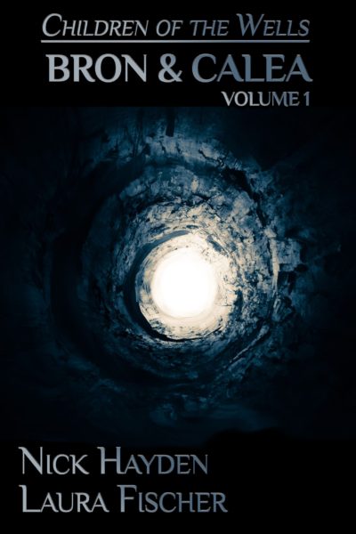 Book Cover: Bron and Calea - Volume 1